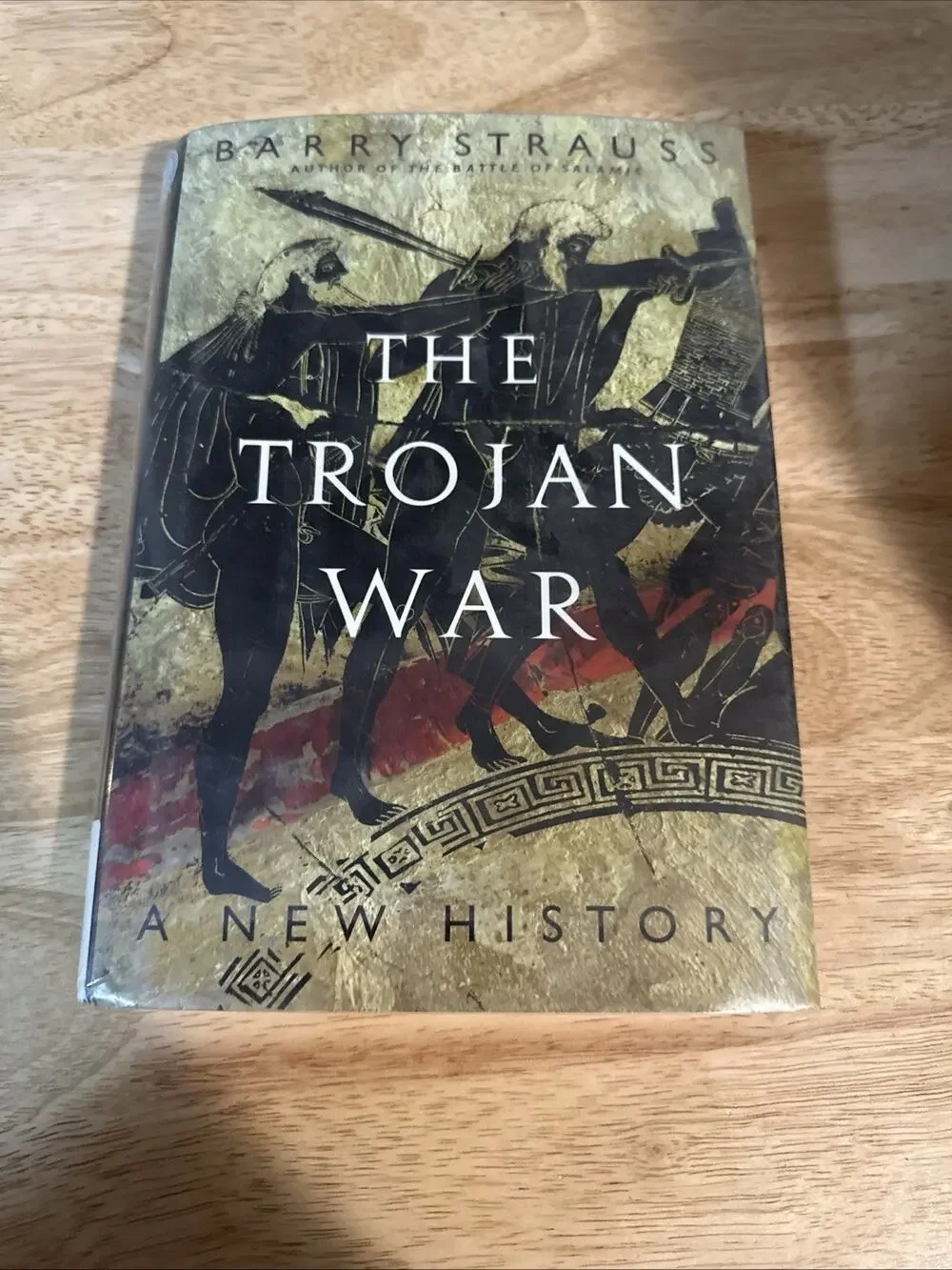 The Trojan War Barry Strauss Hardcover